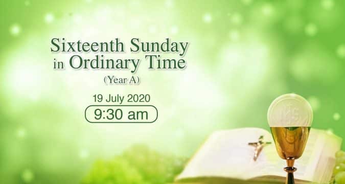Mass for Sixteenth Sunday in Ordinary Time Hong Kong, livestream, July 19, 9.30am  (GMT +8)