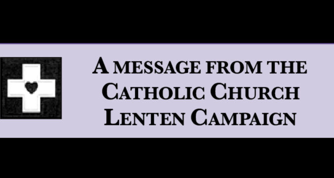 A message from the Catholic Church Lenten Campaign – 4th Week of Lent–’There is still the youngest’ [1 Samuel 16:11]